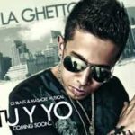 De La Ghetto - Tu y Yo MP3