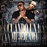 Nicky Jam Ft. Andy Boy - Cuando Una Mujer Ama MP3